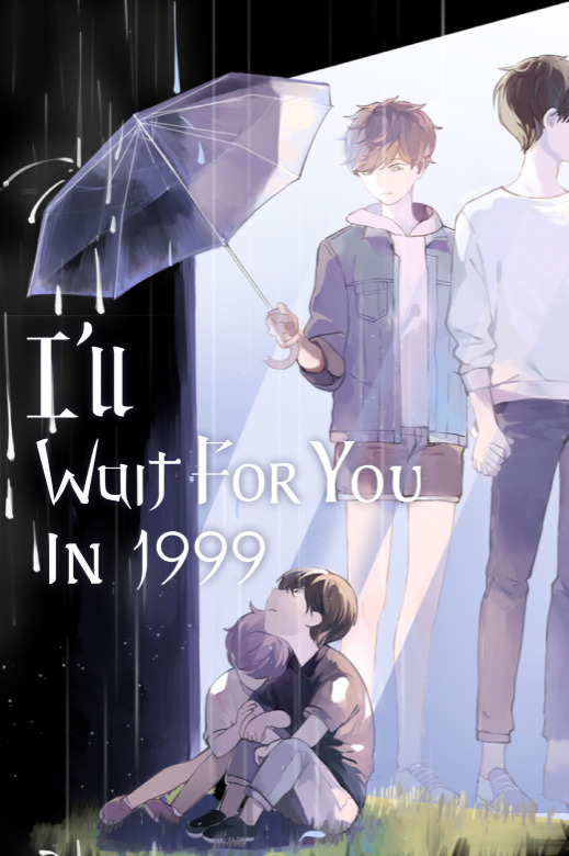 I’ll Wait for You in 1999 [Official]