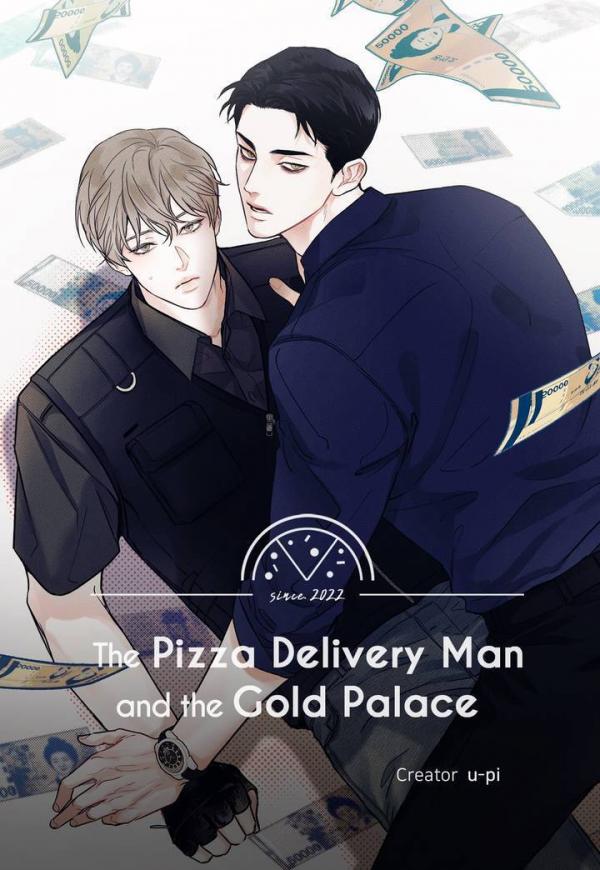 The Pizza Delivery Man and The Gold Palace