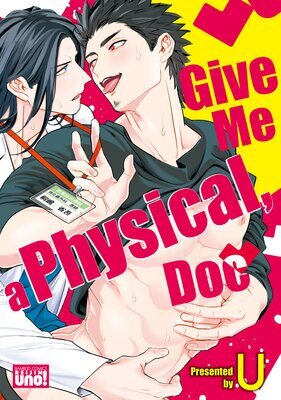 Give Me a Physical, Doc  (Official)