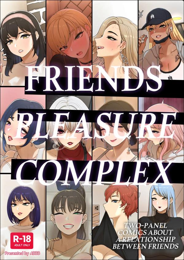 Friends Pleasure Complex [UNCENSORED]
