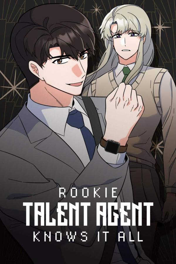 Rookie Talent Agent Knows It All [Official]