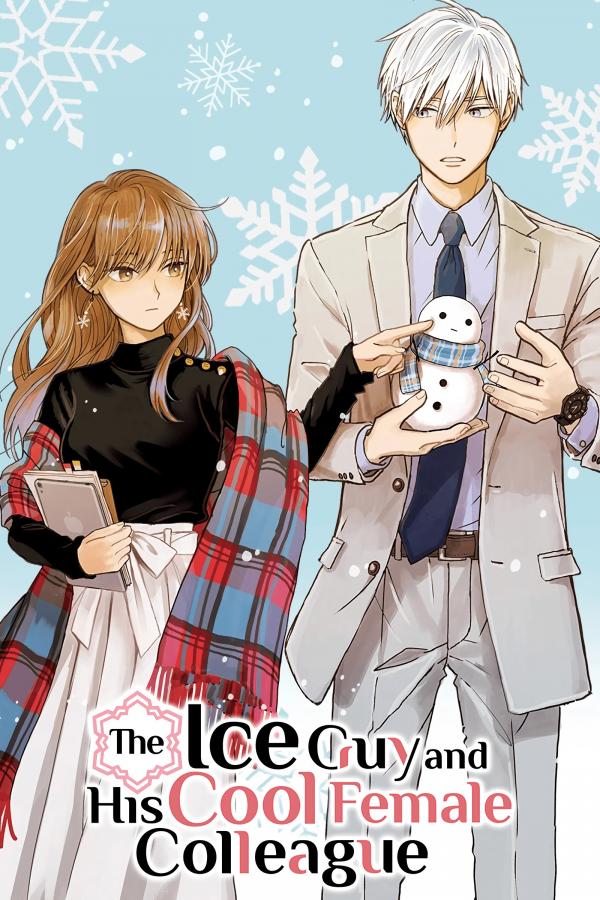 The Ice Guy and His Cool Female Colleague (Official)