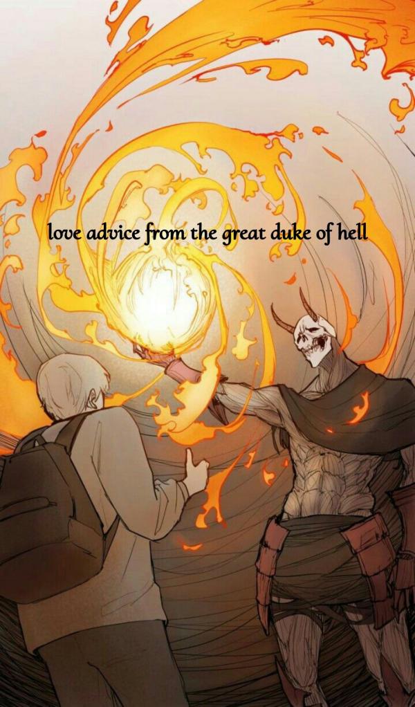 love advice from the great duke of hell