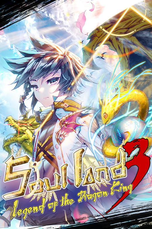 Soul Land III: Legend of the Dragon King (Official)