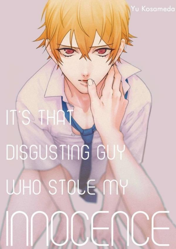 It's That Disgusting Guy Who Stole My Innocence (Official)